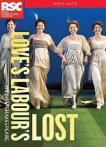 Watch Royal Shakespeare Company: Love\'s Labour\'s Lost Alluc