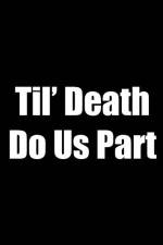 Watch Til Death Do Us Part Alluc