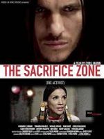 Watch The Sacrifice Zone (The Activist) Alluc