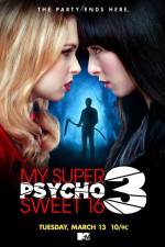 Watch My Super Psycho Sweet 16 Part 3 Alluc