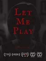 Watch Let Me Play (Short 2019) Alluc