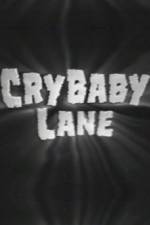 Watch Cry Baby Lane Alluc