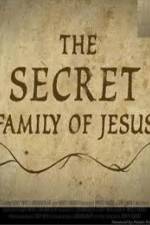 Watch The Secret Family of Jesus 2 Alluc