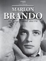 Watch Marlon Brando: An Actor Named Desire Alluc