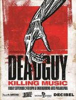 Watch Deadguy: Killing Music Alluc