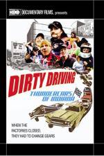 Watch Dirty Driving Thundercars of Indiana Alluc