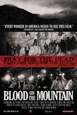 Watch Blood on the Mountain Alluc
