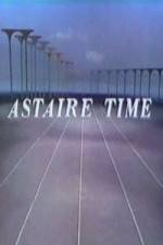 Watch Astaire Time Alluc