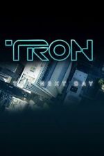 Watch Tron: The Next Day Online Alluc