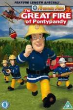 Watch Fireman Sam The Great Fire Of Pontypandy Alluc