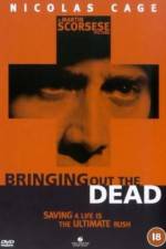 Watch Bringing Out the Dead Alluc