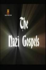 Watch The Nazi Gospels Alluc