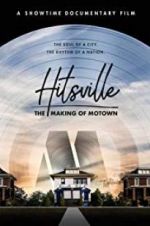 Watch Hitsville: The Making of Motown Alluc