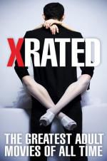 Watch X-Rated: The Greatest Adult Movies of All Time Online Alluc