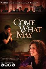 Watch Come What May Alluc
