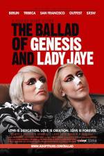 Watch The Ballad of Genesis and Lady Jaye Alluc