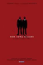 Watch New Town Killers Alluc