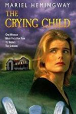 Watch The Crying Child Alluc