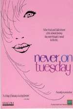Watch Never on Tuesday Alluc