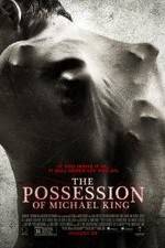 Watch The Possession of Michael King Alluc