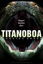 Watch Titanoboa Monster Snake Alluc