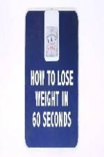 Watch How to Lose Weight in 60 Seconds Alluc