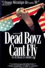 Watch Dead Boyz Can't Fly Alluc