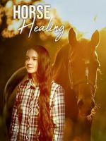 Watch Horse Healing Alluc
