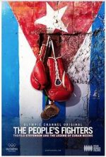 Watch The People\'s Fighters: Teofilo Stevenson and the Legend of Cuban Boxing Alluc