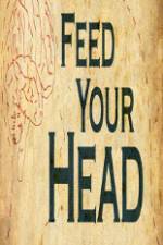 Watch Feed Your Head Alluc