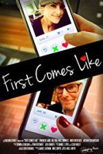 Watch First Comes Like Alluc