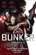 Watch Bunker: Project 12 Alluc