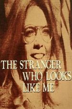 Watch The Stranger Who Looks Like Me Alluc