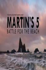 Watch Martin's 5: Battle for the Beach Alluc