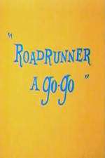 Watch Roadrunner a Go-Go Alluc