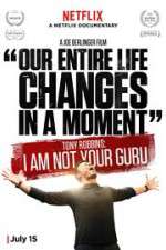 Watch Tony Robbins: I Am Not Your Guru Alluc