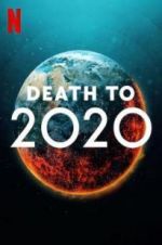 Watch Death to 2020 Alluc