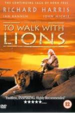 Watch To Walk with Lions Alluc
