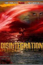 Watch Disintegration Alluc