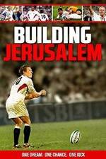 Watch Building Jerusalem Alluc