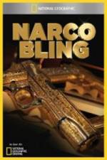 Watch National Geographic Narco Bling Alluc