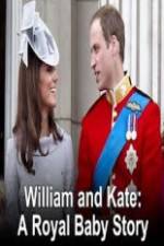 Watch William And Kate-A Royal Baby Story Alluc