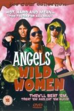 Watch Angels' Wild Women Alluc