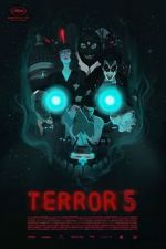 Watch Terror 5 Alluc