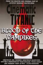 Watch Cinematic Titanic Blood of the Vampires Alluc