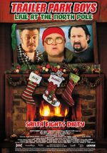 Watch Trailer Park Boys: Live at the North Pole Alluc
