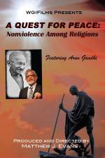Watch A Quest For Peace Nonviolence Among Religions Alluc