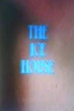 Watch The Ice House Alluc