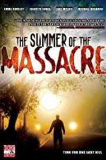 Watch The Summer of the Massacre Alluc