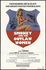 Watch Smokey and the Good Time Outlaws Alluc